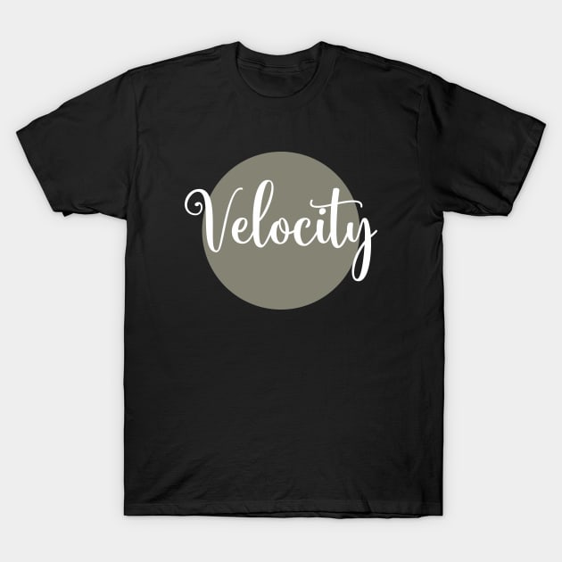 Velocity T-Shirt by Qasim